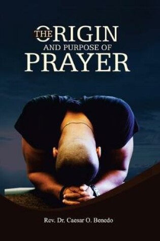 Cover of The Origin and Purpose of Prayer