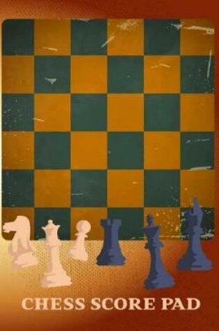 Cover of Chess Score Pad