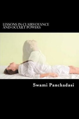Cover of Lessons in Clairvoyance and Occult Powers