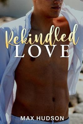 Book cover for Rekindled Love