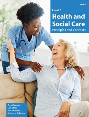 Book cover for Level 3 Heath and Social Care - Principles and Contexts
