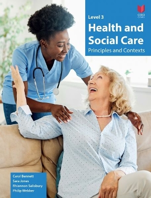 Book cover for Level 3 Health and Social Care - Principles and Contexts