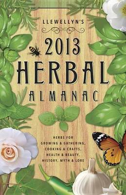 Book cover for Llewellyn's 2013 Herbal Almanac