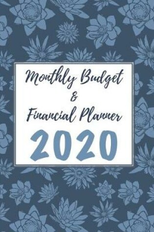 Cover of Monthly Budget & Financial Planner 2020