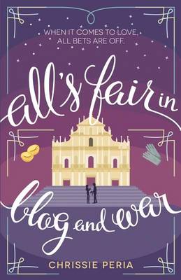 All's Fair in Blog and War by Chrissie Peria