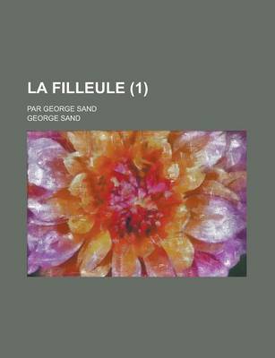 Book cover for La Filleule; Par George Sand (1)