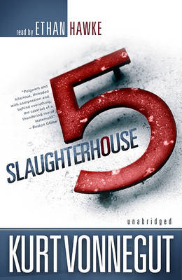 Slaughterhouse 5 by Kurt Vonnegut