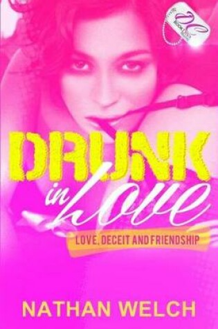 Cover of Drunk in Love {DC Bookdiva Publications}