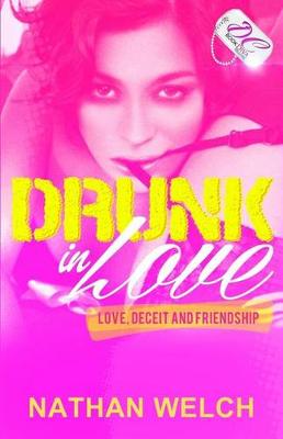 Book cover for Drunk in Love {DC Bookdiva Publications}