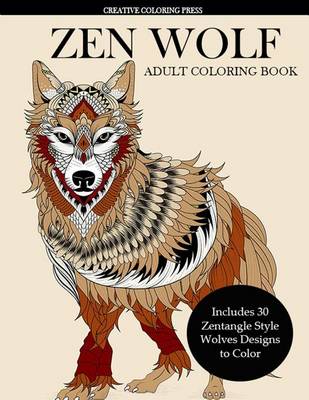 Book cover for Zen Wolf Coloring Book for Adults