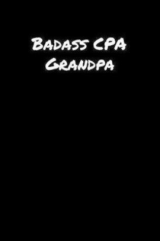 Cover of Badass Cpa Grandpa