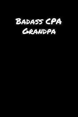 Book cover for Badass Cpa Grandpa