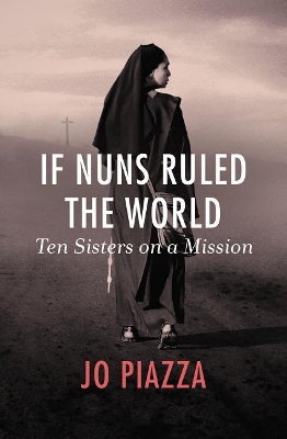 Book cover for If Nuns Ruled the World