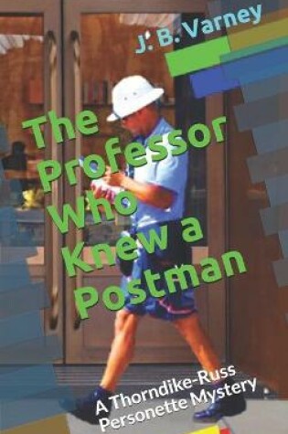 Cover of The Professor Who Knew a Postman