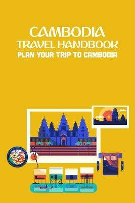 Book cover for Cambodia Travel Handbook