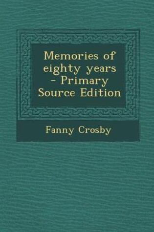 Cover of Memories of Eighty Years