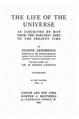 Book cover for The Life of the Universe as Conceived by Man from the Earliest Ages to the Present Time - Vol. II