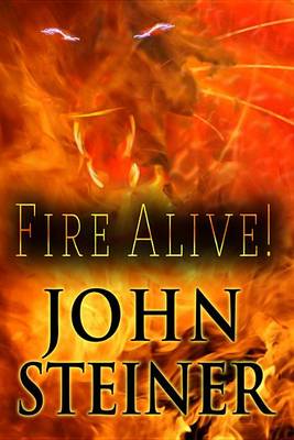 Book cover for Fire Alive!