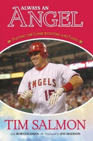 Cover of Always an Angel: Playing the Game with Fire and Faith