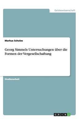 Book cover for Georg Simmels Untersuchungen über die Formen der Vergesellschaftung