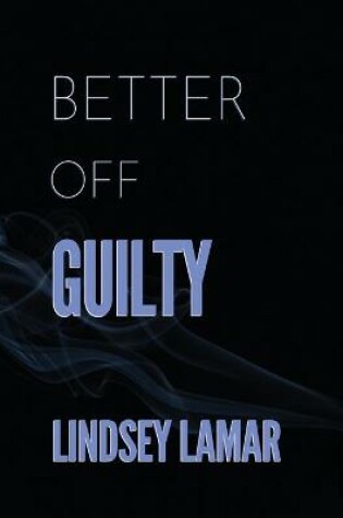 Cover of Better Off Guilty