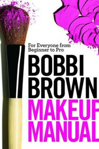 Cover of Bobbi Brown Makeup Manual