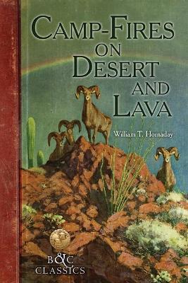 Book cover for Camp-Fire on Desert and Lava