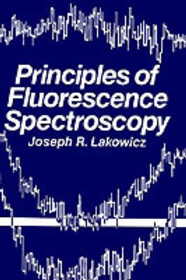 Cover of Principles of Fluorescence Spectroscopy
