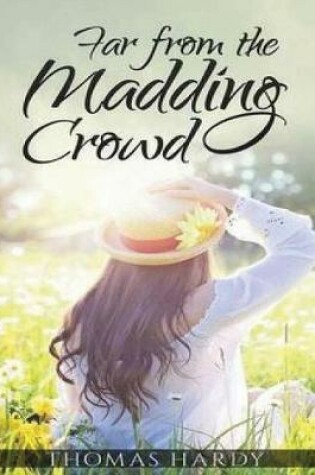 Cover of Far from the Madding Crowd (Annotated)