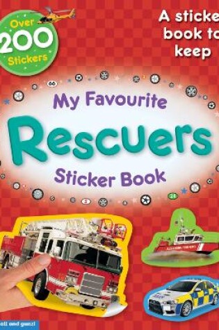 Cover of My Favourite Rescuers Sticker Book