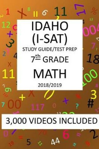 Cover of 7th Grade IDAHO I-SAT, 2019 MATH, Test Prep