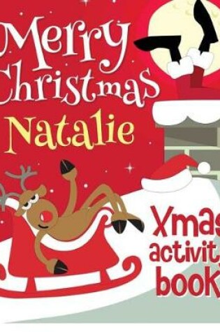 Cover of Merry Christmas Natalie - Xmas Activity Book