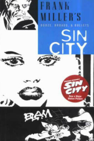 Cover of Sin City - Booze, Broads and Bullets