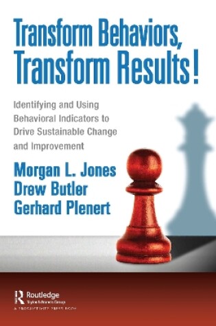 Cover of Transform Behaviors, Transform Results!