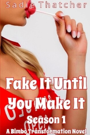 Cover of Fake It Until You Make It Season 1