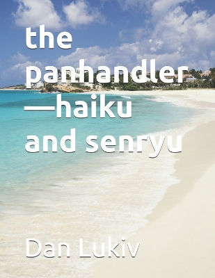 Book cover for The panhandler-haiku and senryu