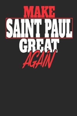 Book cover for Make Saint Paul Great Again