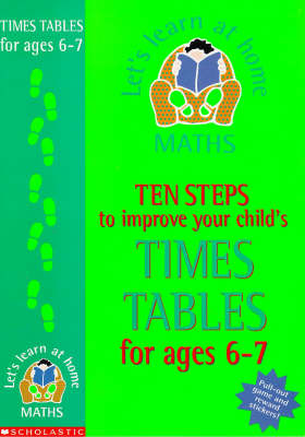 Book cover for Ten Steps to Improve Your Child's Times Tables