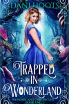 Book cover for Trapped in Wonderland