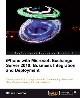 Book cover for iPhone with Microsoft Exchange Server 2010: Business Integration and Deployment