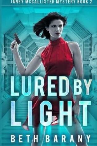 Cover of Lured By Light