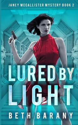 Cover of Lured By Light