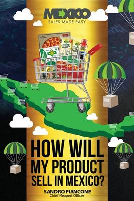 Book cover for How Will My Product Sell In Mexico?