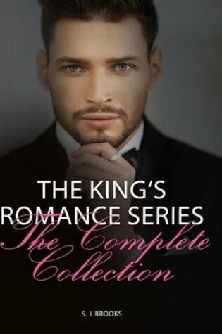 Cover of The King's Romance Series - The Complete Collection