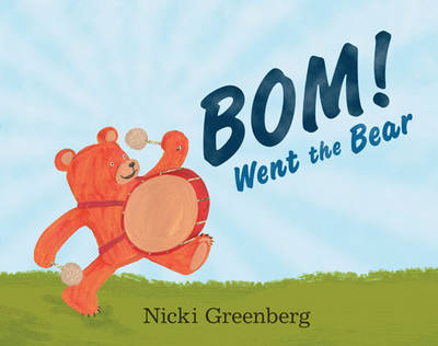 Book cover for Bom! Went the Bear