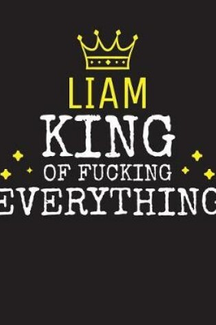 Cover of LIAM - King Of Fucking Everything