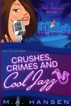 Book cover for Crushes, Crimes and Cool Jazz