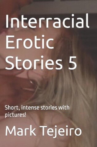 Cover of Interracial Erotic Stories 5