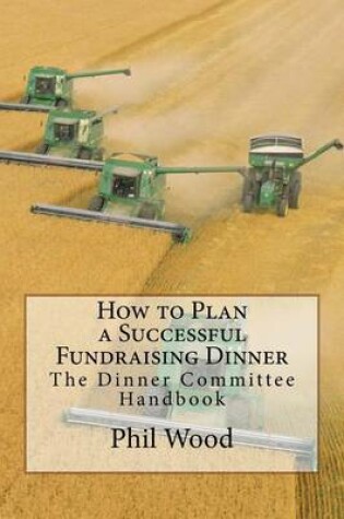 Cover of How to Plan a Successful Fundraising Dinner