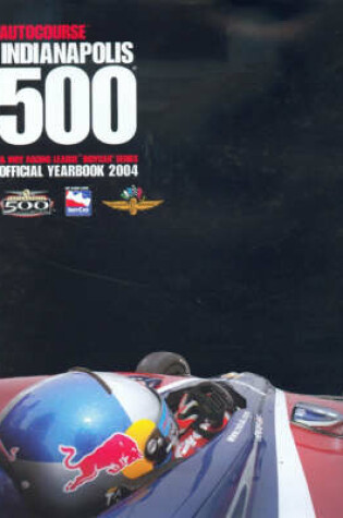 Cover of Indianapolis 500 and Indy Racing League Indycar Series